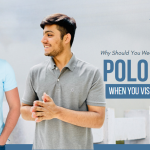 Why Should You Wear a Polo Shirt When You Visit Your Relatives?